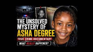 What Really Happened to Asha Degree | Unsolved Mystery