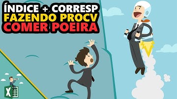 ÍNDICE + CORRESP, fazendo PROCV comer poeira [Funções e Fórmulas #2]