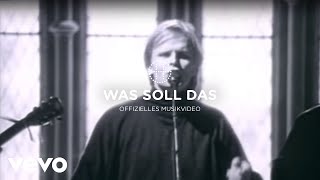 Video thumbnail of "Herbert Grönemeyer - Was soll das (offizielles Musikvideo)"