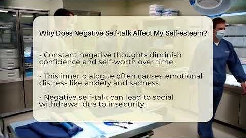 Why Does Negative Self-talk Affect My Self-esteem? - Inside Body Image