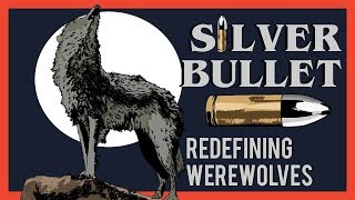 How Silver Bullet Redefines the Werewolf Story