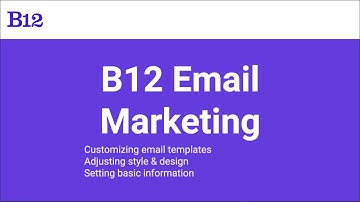 Managing B12 Email Marketing | Step-by-step tutorial