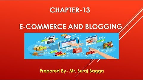 Chapter-13 E-Commerce And Blogging (Part-4) Class -VIII