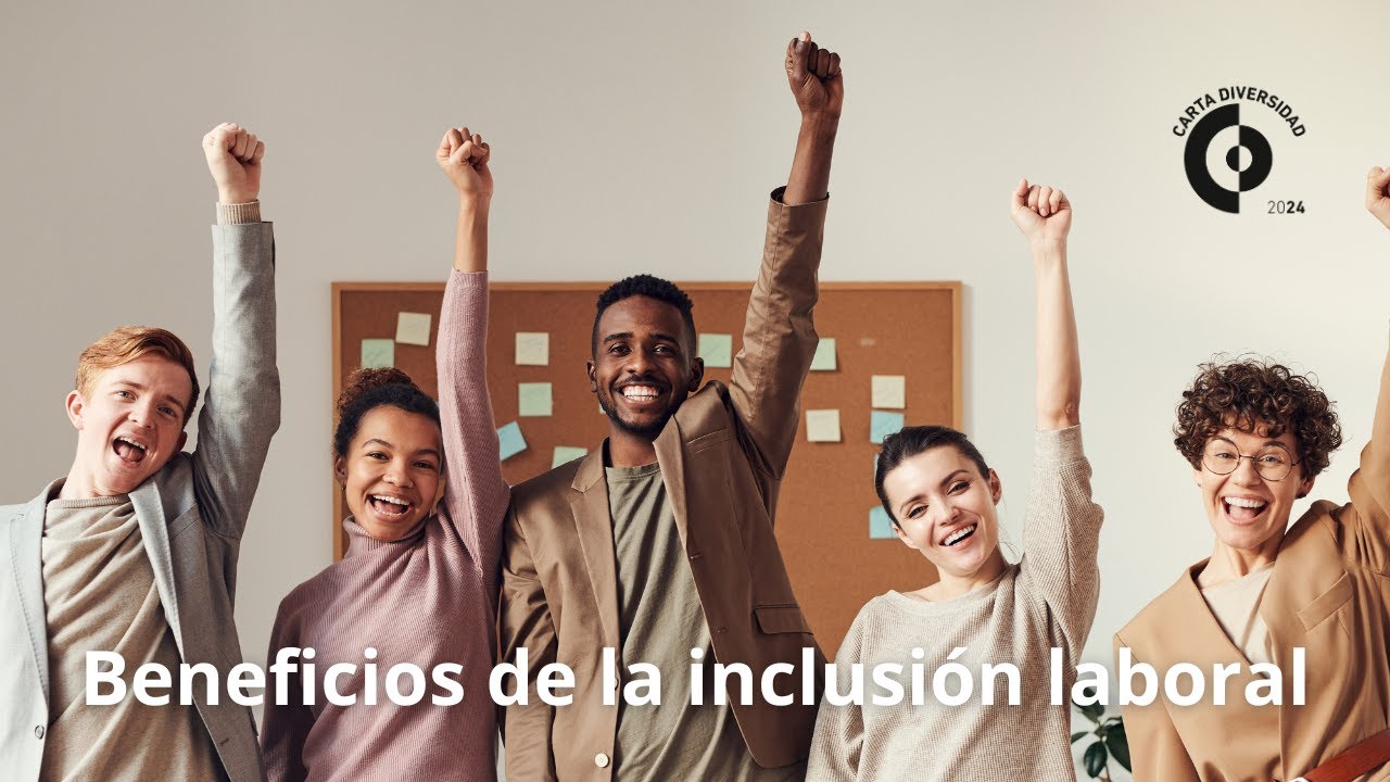 ¿Conoces los beneficios de la diversidad y la inclusión laboral? - YouTube