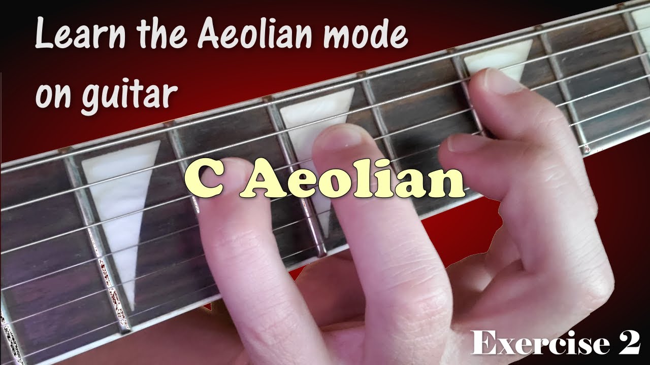 Aeolian mode Exercise 2 - Learn the Aeolian mode on guitar - YouTube