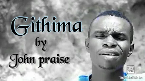 JOHN PRAISE WAWERU-GITHIMA skiza dial *837*191# #githima #kenyangospel