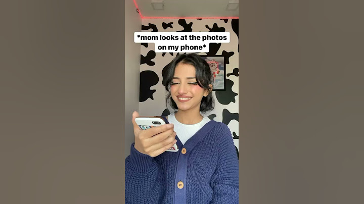 When mom checks your phone