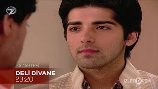 Deli Divane 49. Bölüm Fragman - 23 Aralık Pazartesi