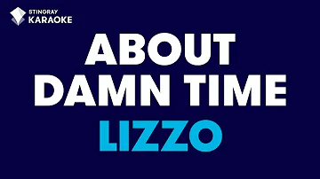 Lizzo - About Damn Time (Karaoke With Lyrics)@StingrayKaraoke