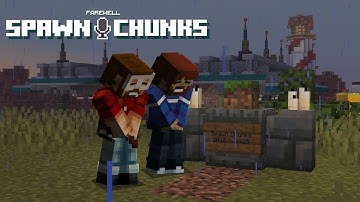 Farewell, Spawn Chunks... - Shortz