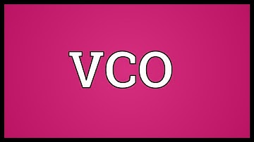 VCO Meaning