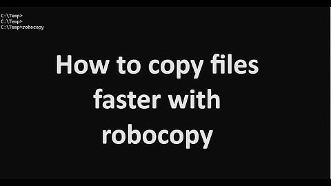 How to copy files faster in Robocopy
