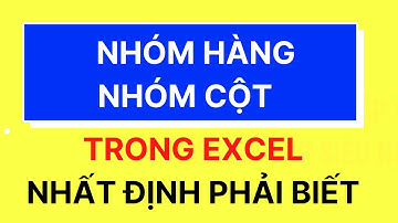 Cách thu gọn, nhóm hàng/cột trong Excel - DV Channel