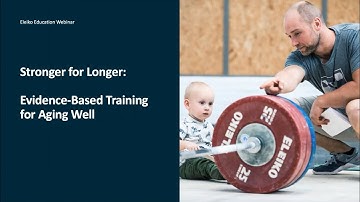 Strength Talks – Stronger for Longer – Evidence Based Training for Aging Well