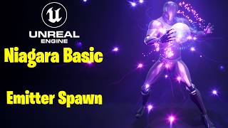 UE5 Niagara Essentials | Emitter Spawn Explained | Part 7