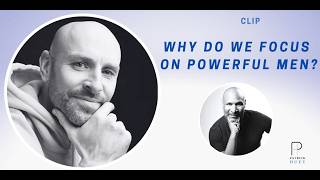 Can Changing Powerful Men Change the World? | Mike Elliott