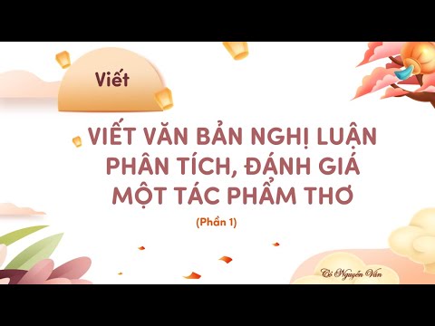 Video Viết: Viết văn bản nghị luận phân tích, đánh giá một... - youtube