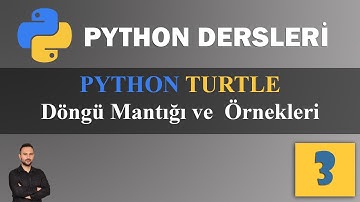Python Turtle ile Döngü Kullanımı ve Döngülerin Mantığı