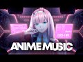 EDM Anime Music Mix ⛩️ EDM Remixes of Popular Songs