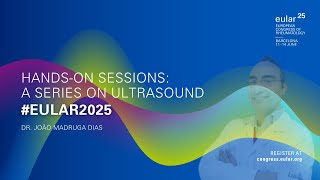 General Ultrasound Session at #EULAR2025