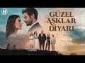 موسيقى مقدمة مسلسل أرض الحب الجميلة Güzel Aşklar Diyarı Dizi Müzikleri Jenerik Müziği 