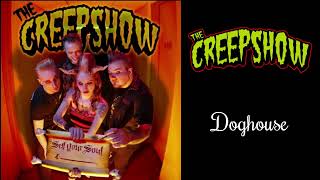 The Creepshow - Doghouse
