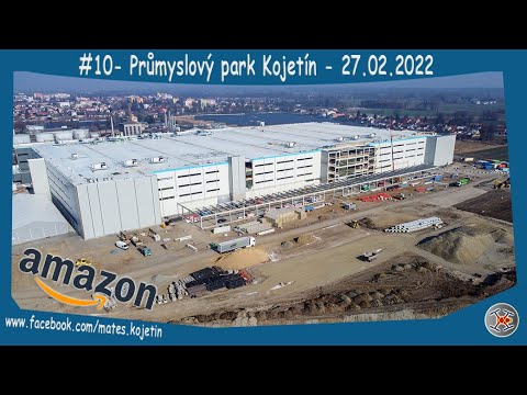 #10 - Průmyslový park Kojetín - Amazon - 27.02.2022 - YouTube