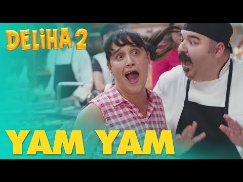 Deliha 2 – Yam Yam