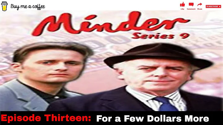 Minder 80s 90s TV 1993 SE9 EP13 - For a Few Dollar...