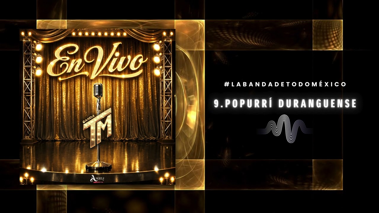 9.- POPURRI DURANGUENSE - BANDA TM