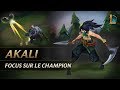 Focus sur akali  gameplay  league of legends