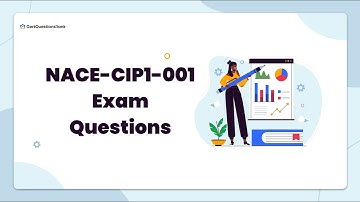 NACE-CIP1-001 Coating Inspector Level 1 Exam Questions and Explanations