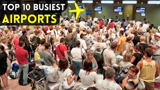 Top 10 Busiest Airports in the world by passengers 2022