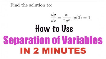 2 MINUTE TUTORIAL on How to Use the Separation of Variables Method to Solve I.V.P. - Math Tutor Pat