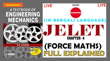 ENGINEERING MECHANICS | E MECH | JELET | PART 4 | FORCES | 2020 | RAJESH 360