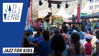 Jazz for kids - Jazz à Vienne