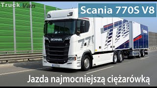 Scania 770S V8 DC16 - test jazda najmocniejsza ciężarówka świata. Highline, drive fuel consumption