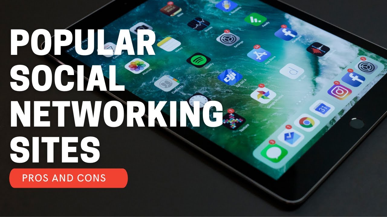 Popular Social Networking Sites - A review (Pros & Cons)