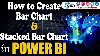 how to create bar chart and stacked bar chart in power bi|types of charts in power bi |ksr datavizon