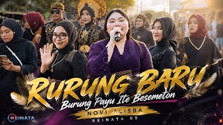 RURUNG BARU - Burung Payu Ite Besemeton | Novi Alisba Reinata 05 Edisi Nyongkolan