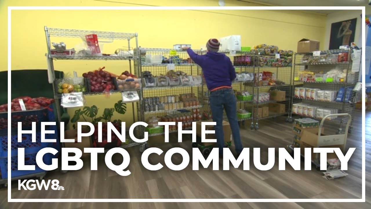 Portland food pantry helps LGBTQ communities with food assistance YouTube