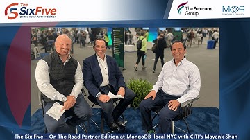 The Six Five – On The Road Partner Edition at MongoDB .local NYC with Citi’s Mayank Shah