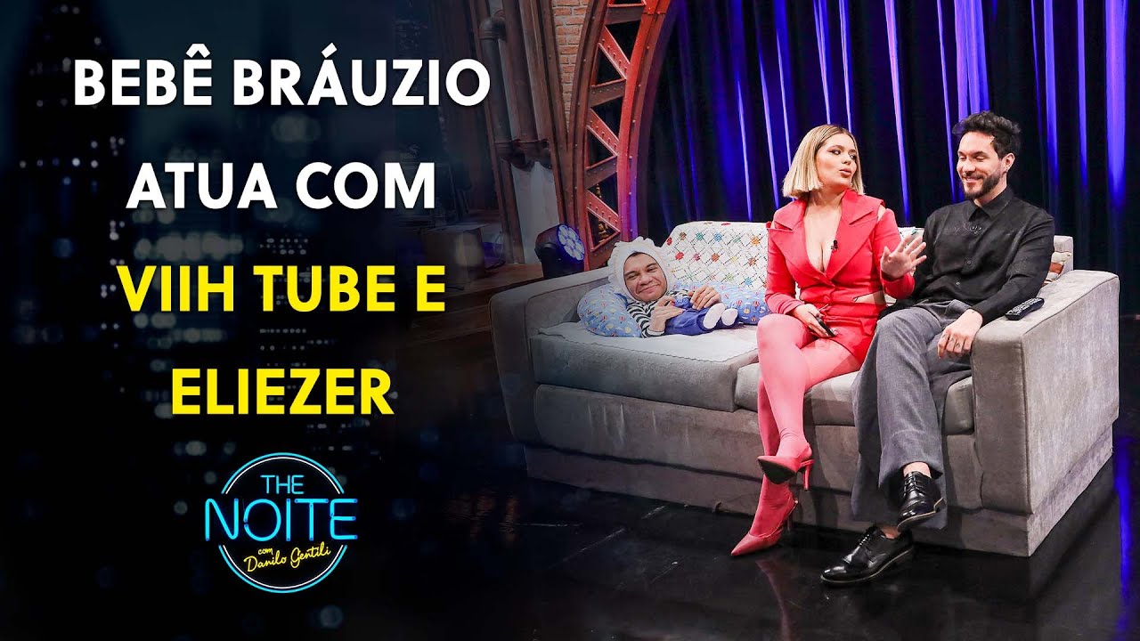 Viih Tube e Eliezer fazem comercial de TV com Bebê Bráuzio | The Noite (27/03/24)