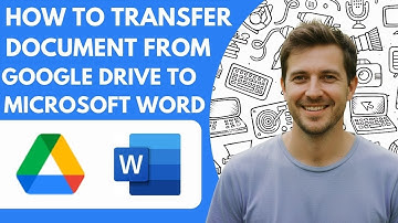 How to transfer document from Google Drive to Microsoft Word Full 2026  Guide