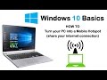 Windows 10 Basics - How to create a mobile hotspot and share your internet connection