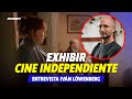 Cmo es exhibir cine independiente en mxico ftivn lwenberg