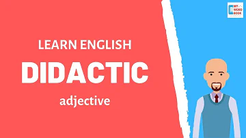 What does didactic mean in simple words?