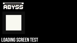 Loading Screen Test