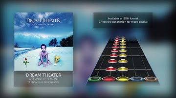"A Change of Seasons" by Dream Theater - GH3+ Custom Song
