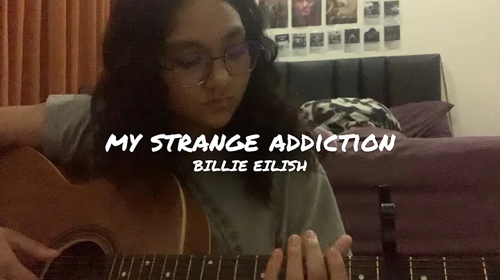 billie eilish - my strange addiction (a short guit...